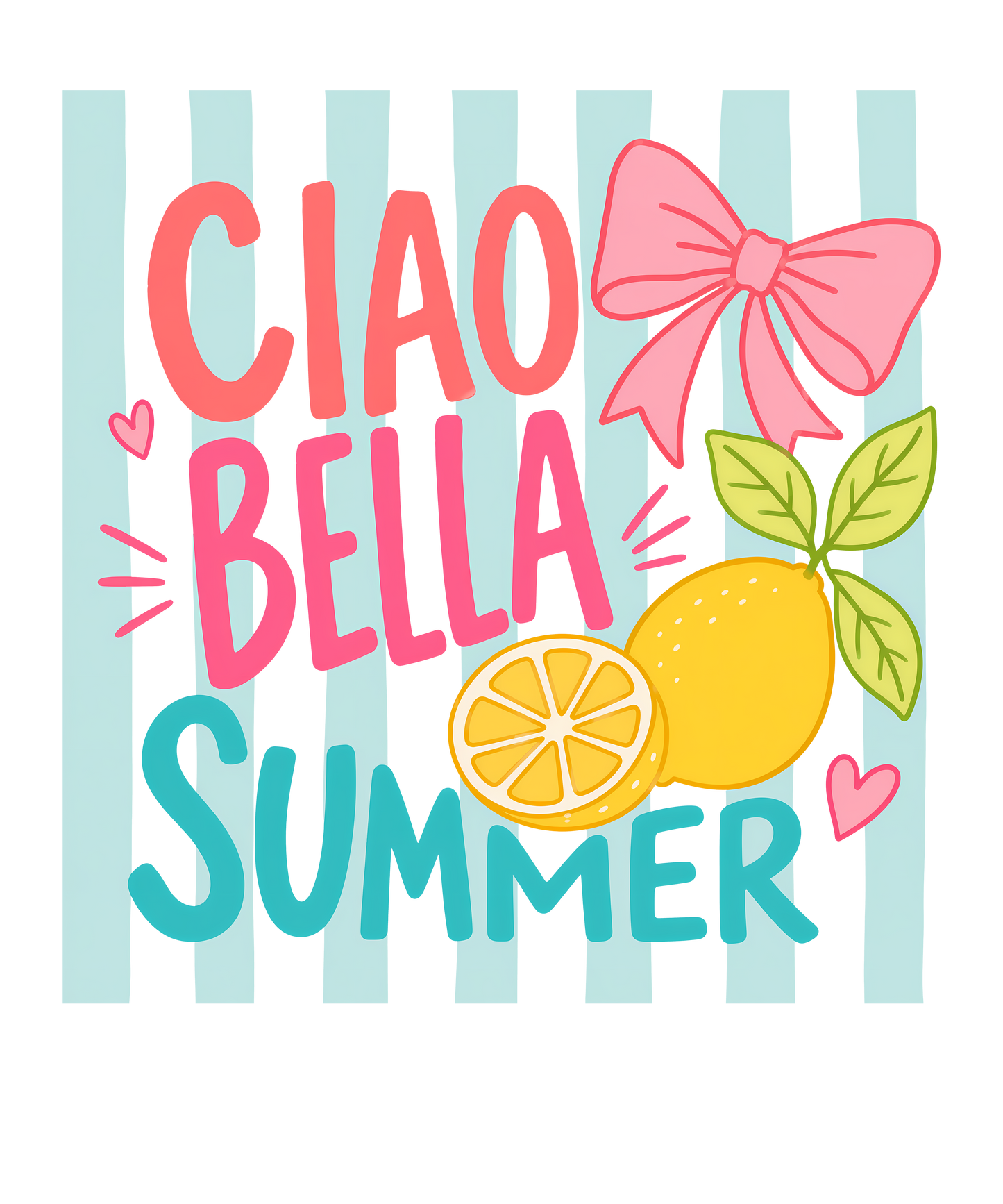 CIAO BELLA SUMMER