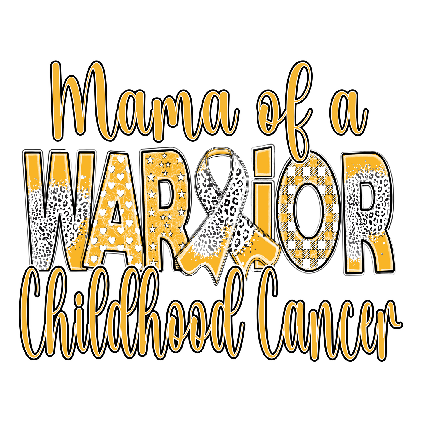 Mama of a WARRIOR Childhood Cancer