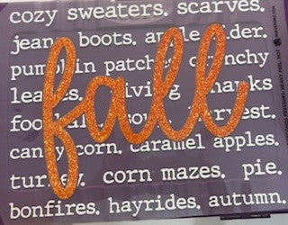 fall cursive in orange glitter (adjectives in white)