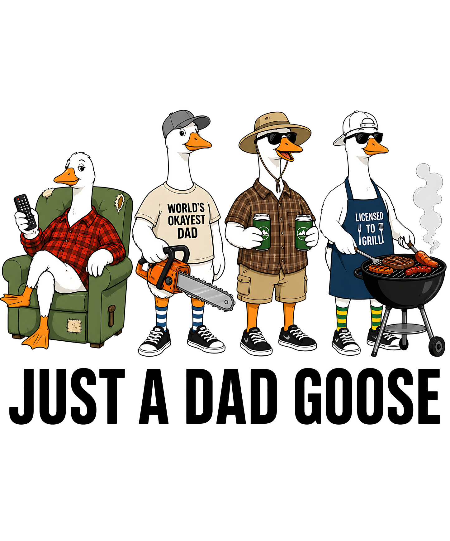 Just A Dad Goose