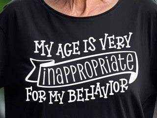 My Age is Very Inaprropriate For My Behavior
