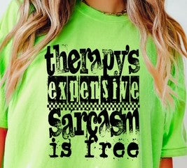 Therapy's Expensive Sarcasm is Free