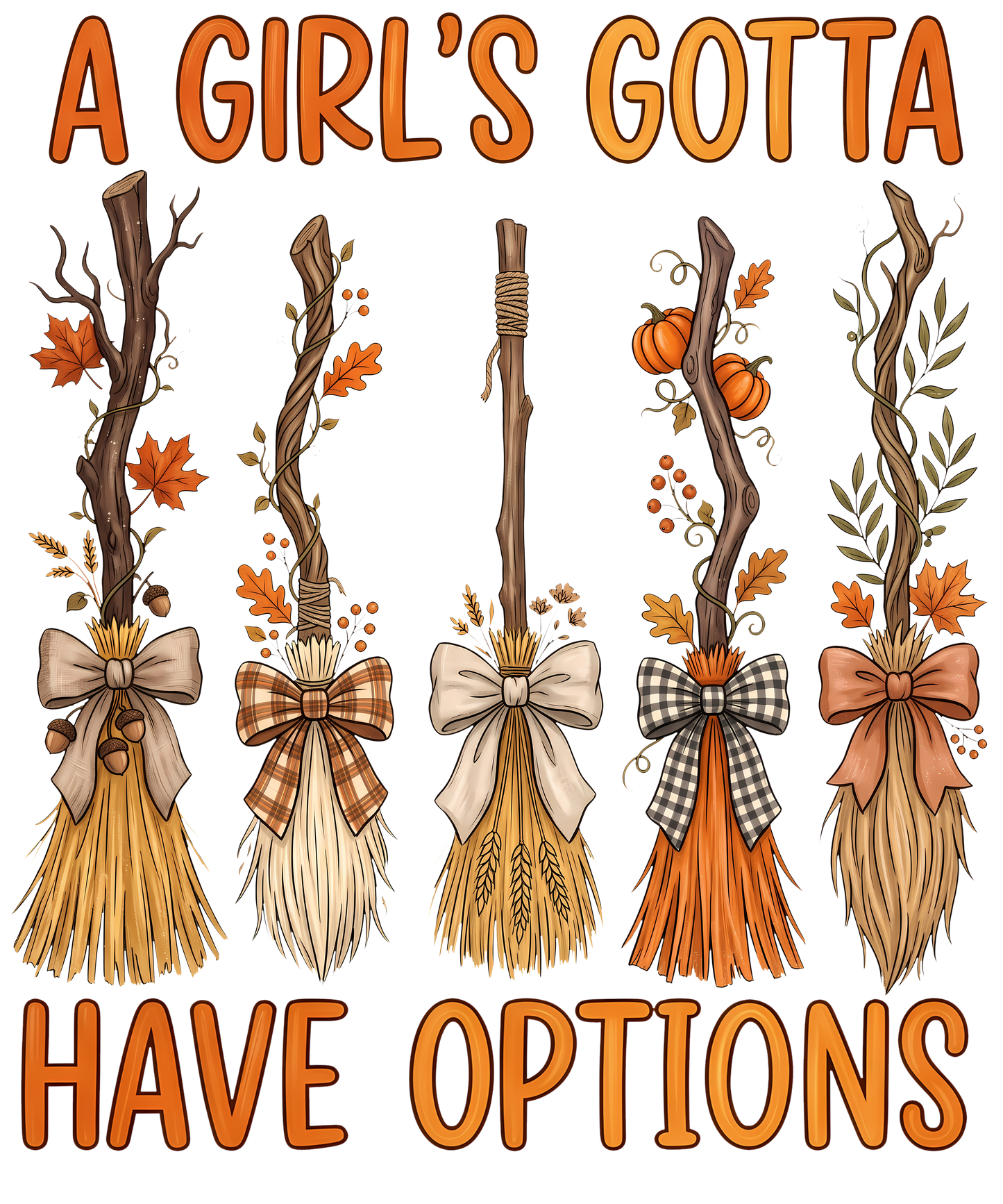 A Girl's Gotta Have Options- Fall Halloween Witches Brooms