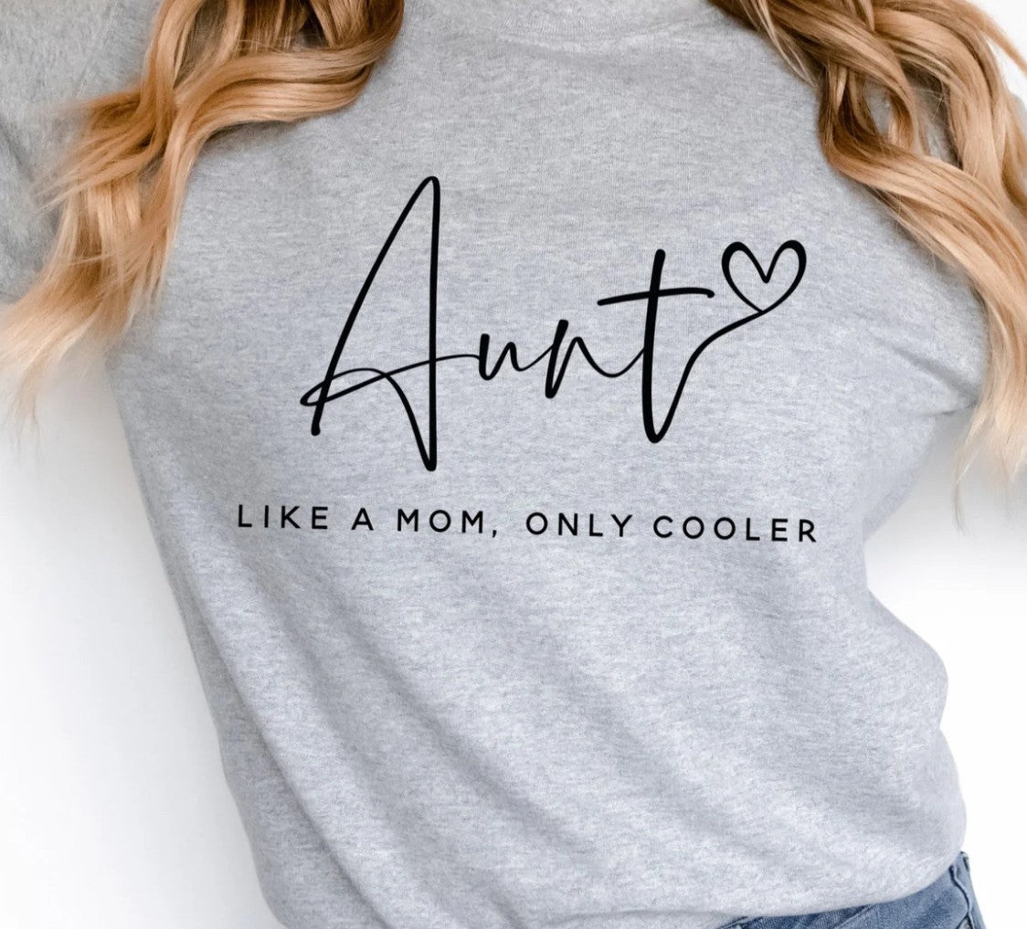 Aunt Like a Mom, Only Cooler