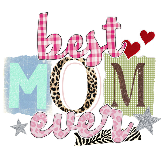 Best Mom Ever Collage Letters
