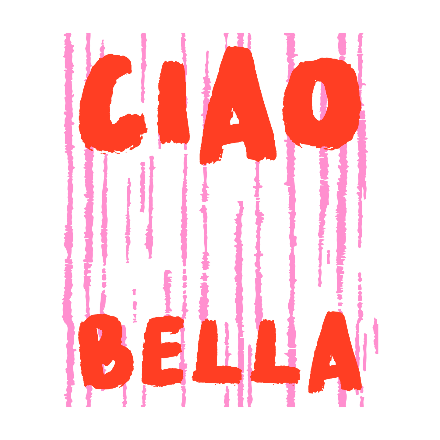 CIAO BELLA