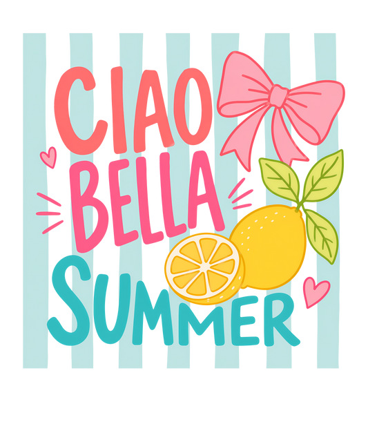 CIAO BELLA SUMMER