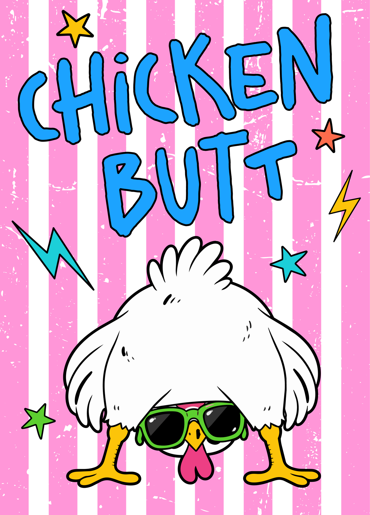 Guess What?  Chicken Butt