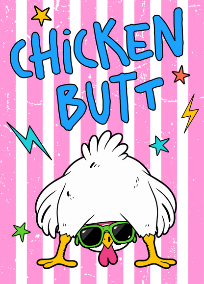 Guess What?  Chicken Butt