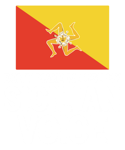 Don't Make Me Use My Sicilian Voice white ink