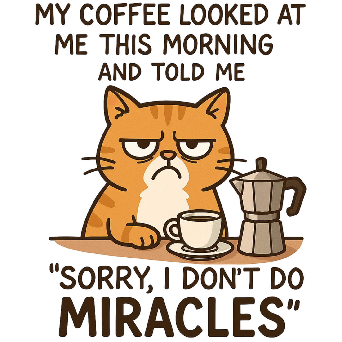 My Coffee Looket At Me This Morning And Told Me.....