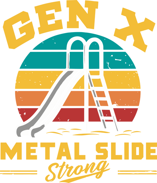 Gen X Metal Slide Strong