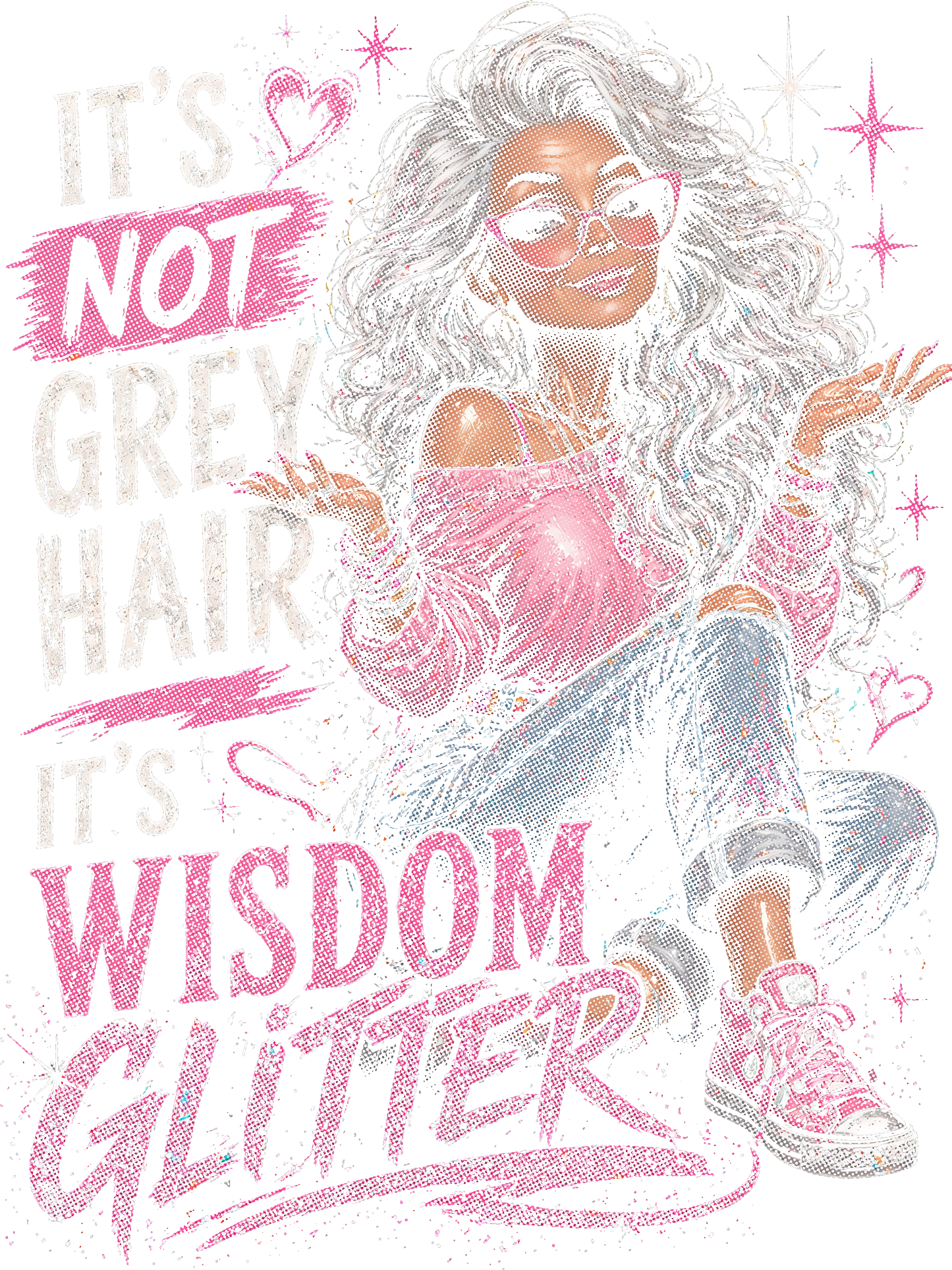It's Not Grey Hair It's Wisdom Glitter