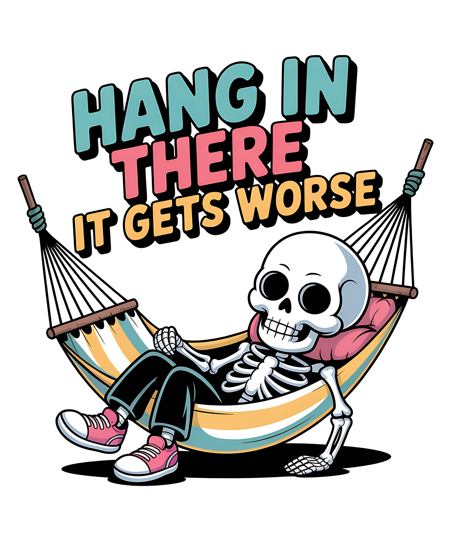 Hang In There It Gets Worse Skeleton in Hammock
