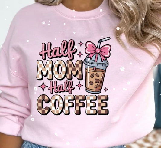 Half Mom Half Coffee