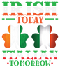 Irish Today Italian Tomorrow