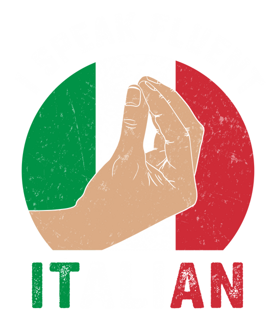 I Speak Fluent Italian