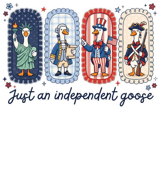 Just an Independent Goose