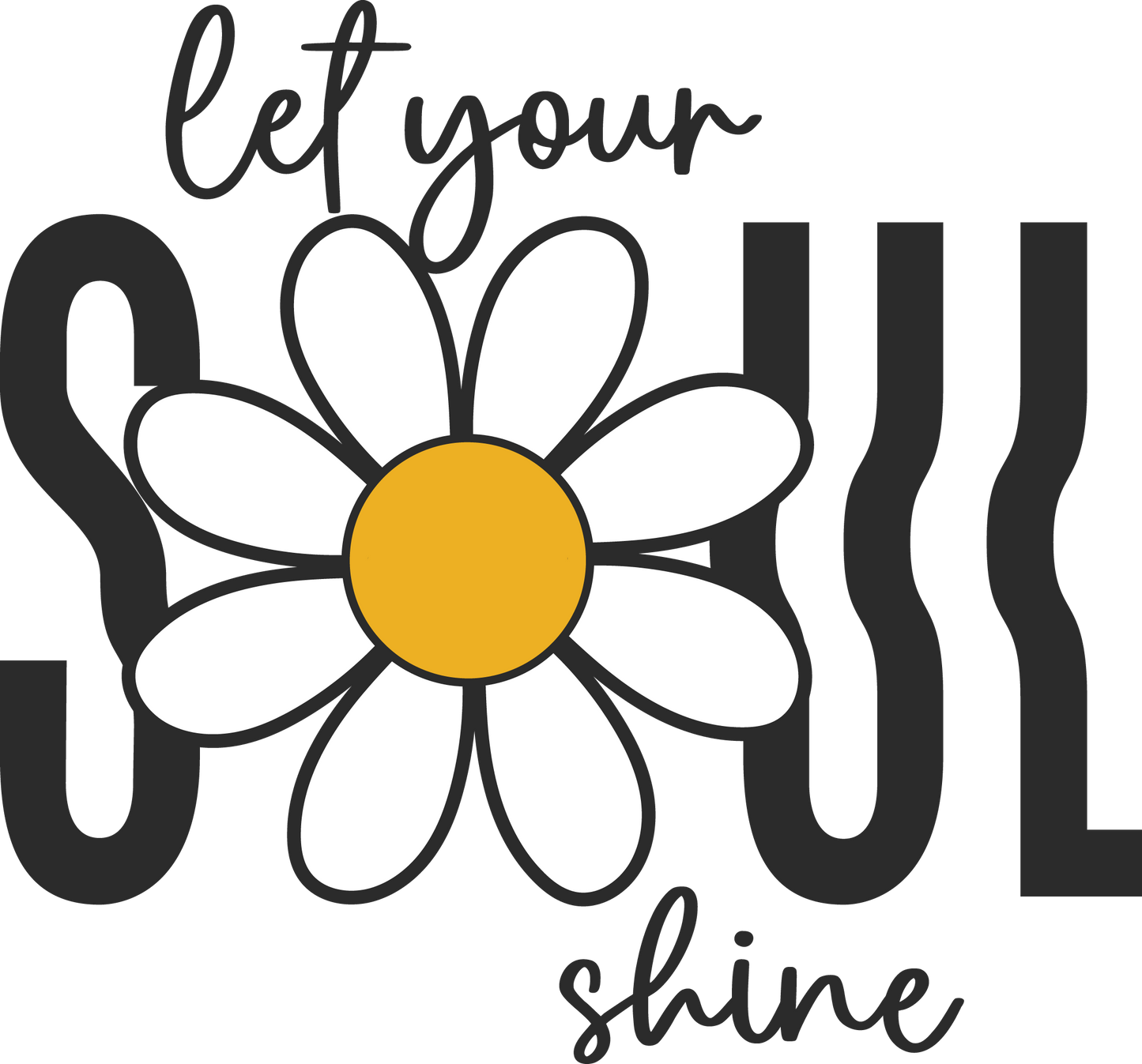Let Your SOUL Shine