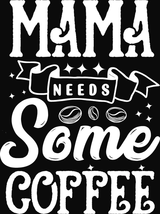 MAMA Needs Some Coffee