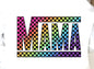 MAMA in VANZ print Rainbow Colors