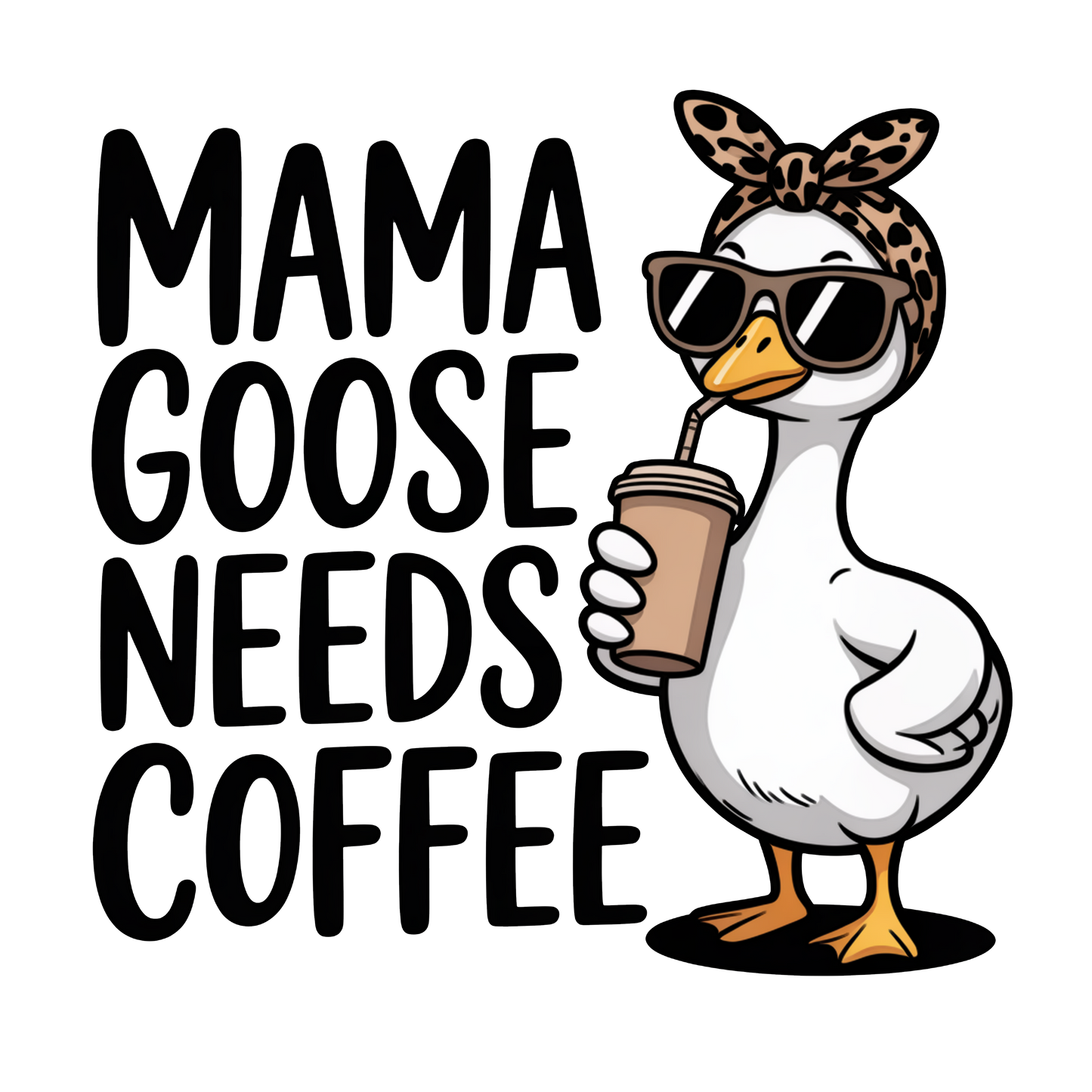 Mama Goose Needs Coffee