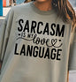 Sarcasm is my Love Language