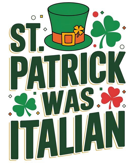 St. Patrick was Italian #2