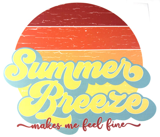 Summer Breeze Makes Me Feel Fine