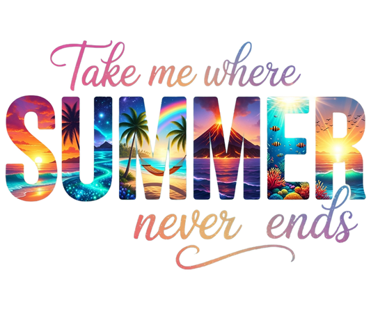 Take Me Where SUMMER Never Ends