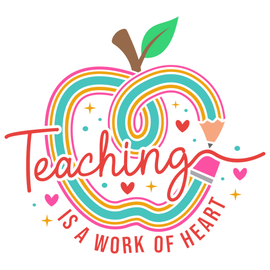 Teaching Is a Work of Heart #2