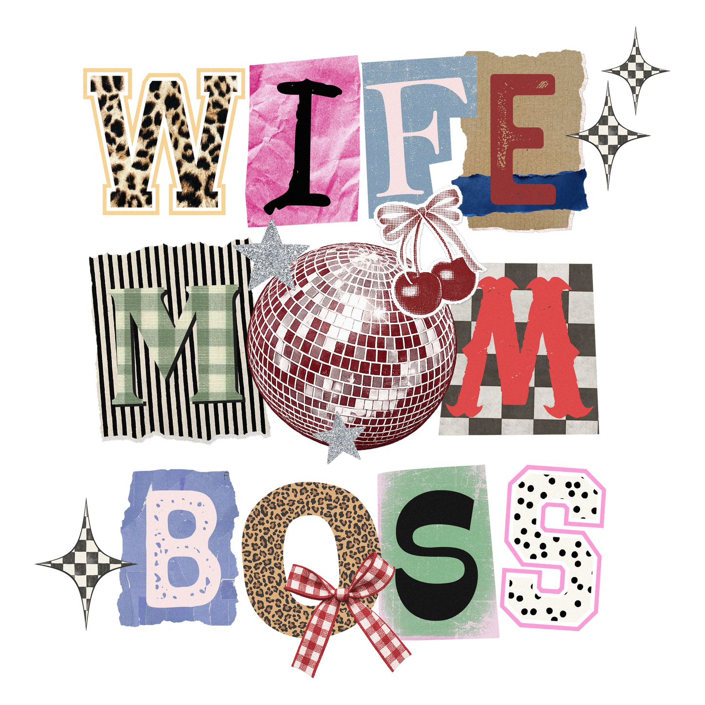 Wife Mom Boss Collage Letters