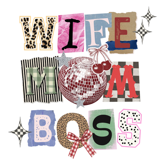 Wife Mom Boss Collage Letters