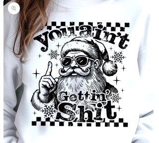 You Ain't Getting Shit Santa
