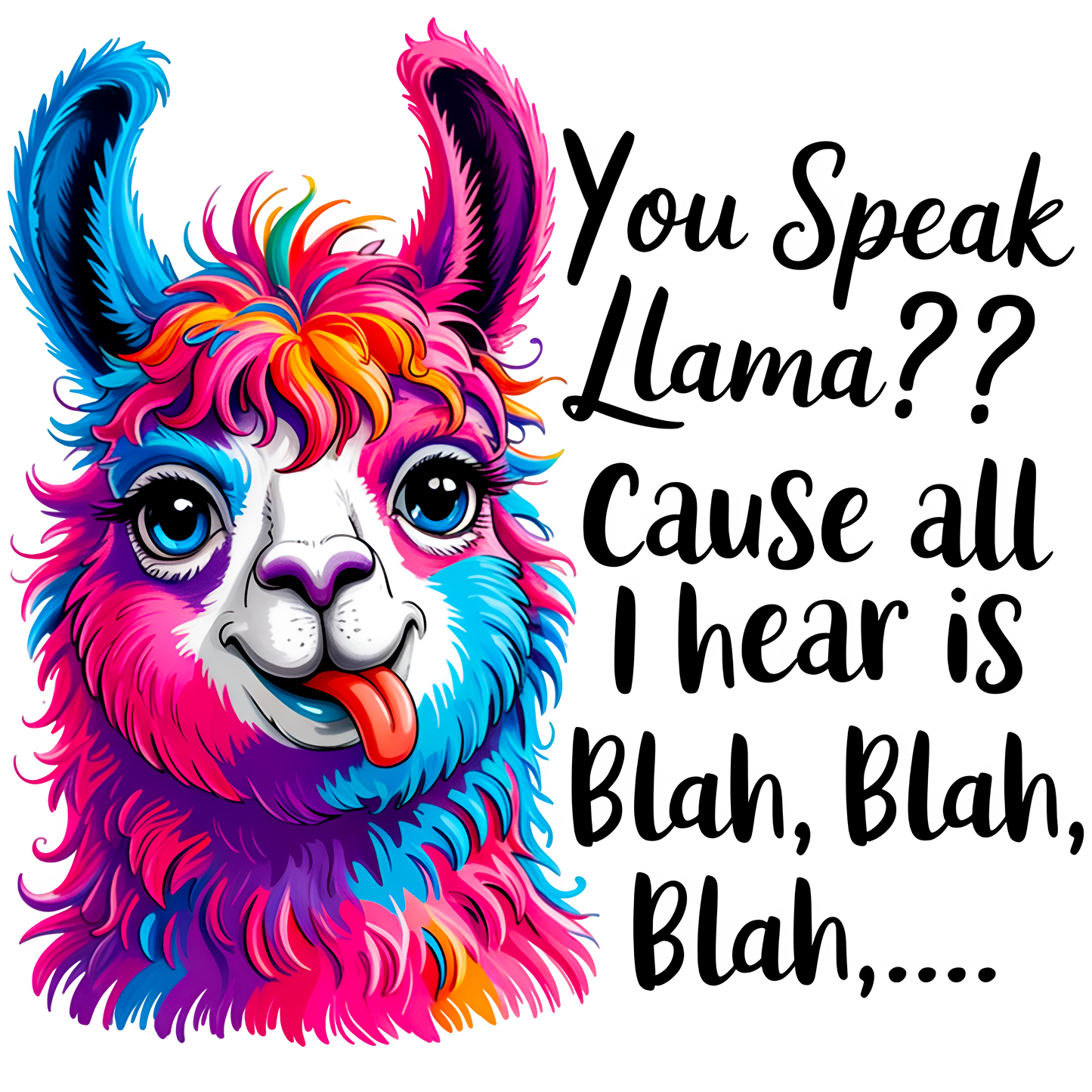 You Speak Llama? Cause All I Hear is Blah, Blah, Blah