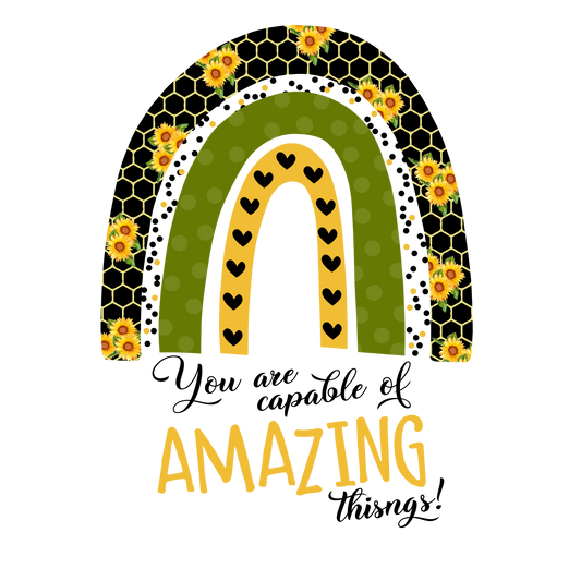 You Are Capable of Amazing Things