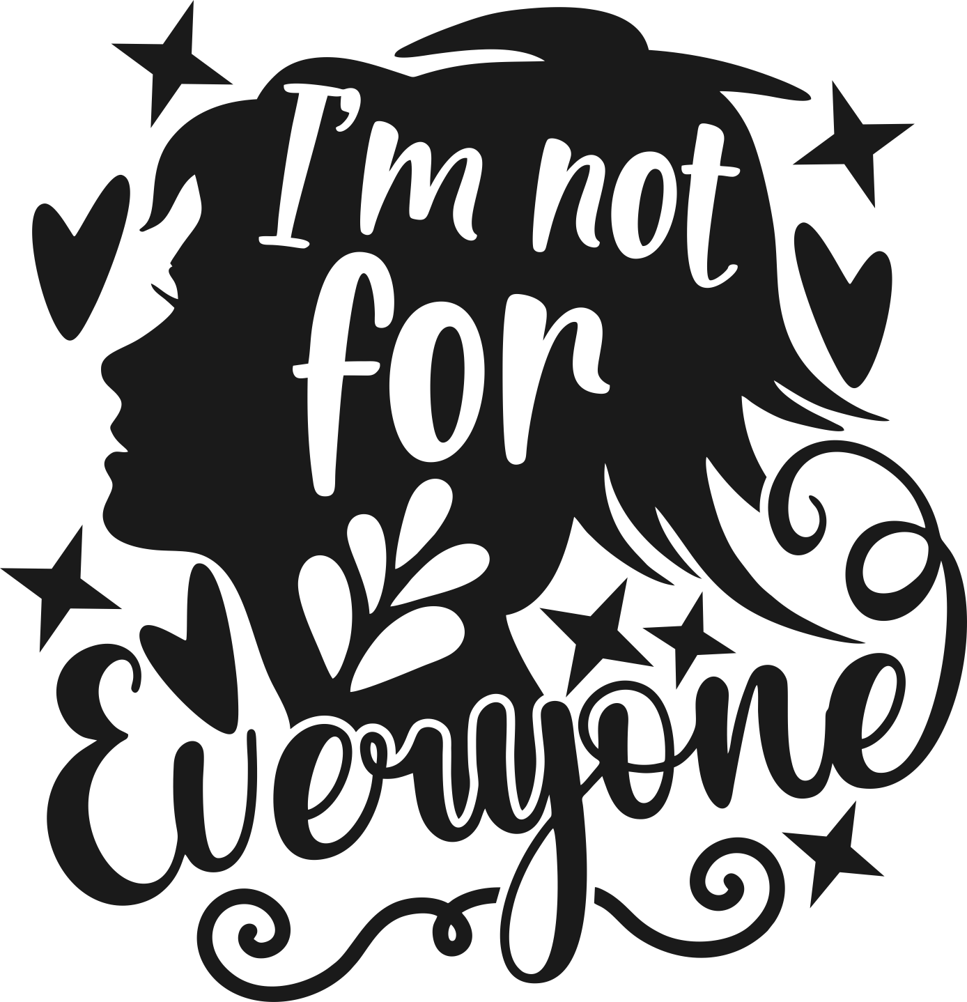 I'm Not For Everyone